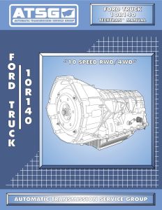 226400 - ATSG Tech Manual 10R140 - Ford Super Duty Trucks