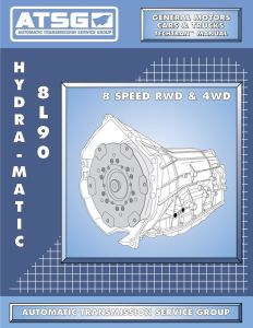 154400 - ATSG Tech Manual 8L90 - GM Cadillac Chevy GMC