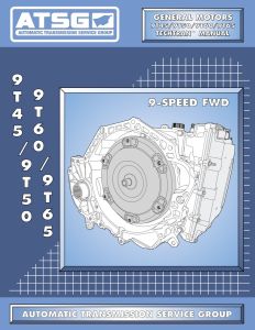 184400 - ATSG Tech Manuals 9T45 9T50 9T60 9T65 - GM Chevy Buick Cadillac