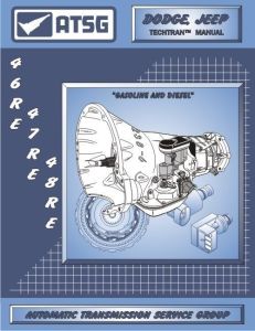 22400E - ATSG Dodge Jeep 46RE 47RE 48RE A518 Transmission Rebuild Instruction Tech Manual