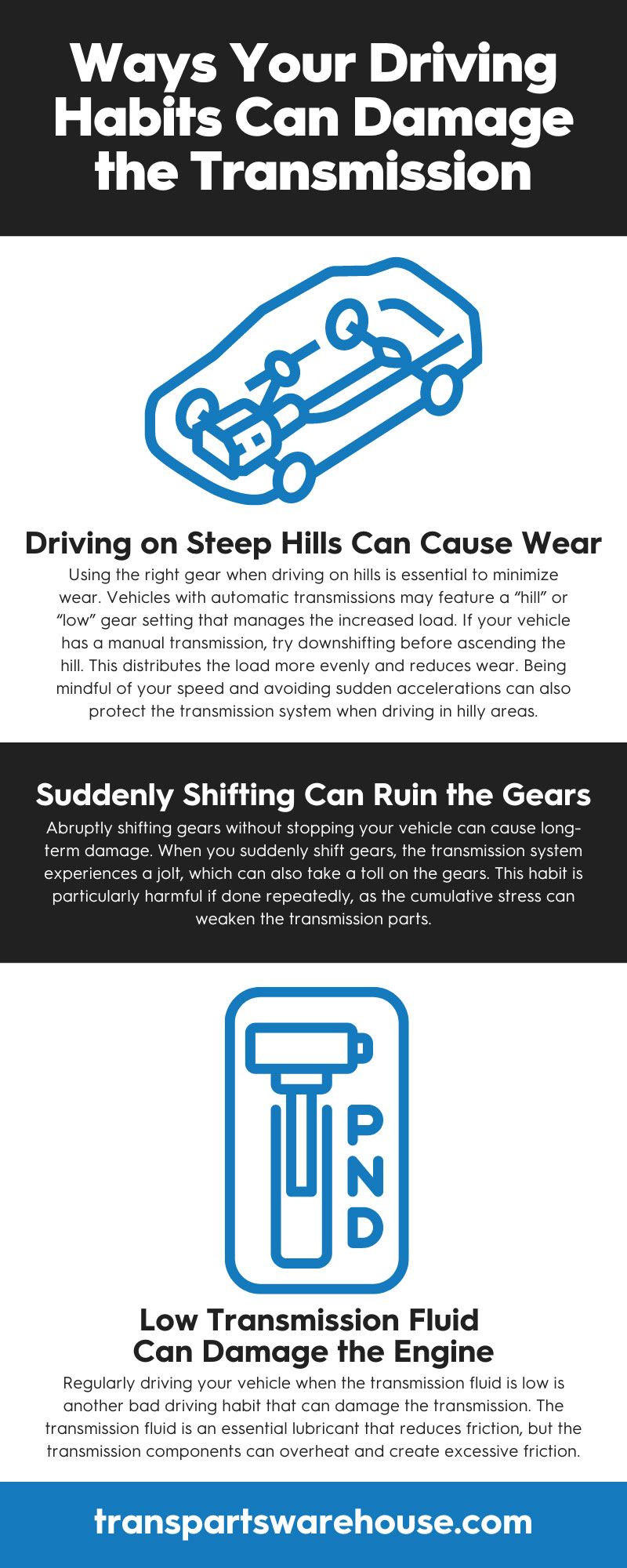 8 Ways Your Driving Habits Can Damage the Transmission 8 Ways Your Driving Habits Can Damage the Transmission